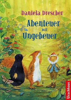 Abenteuer mit Ungeheuer von Drescher,  Daniela