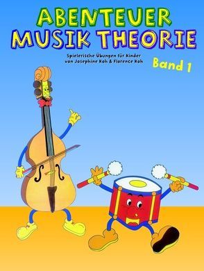 Abenteuer Musiktheorie 1 von Koh,  Josefine