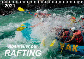 Abenteuer pur – Rafting (Tischkalender 2021 DIN A5 quer) von Roder,  Peter