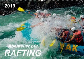 Abenteuer pur – Rafting (Wandkalender 2019 DIN A2 quer) von Roder,  Peter