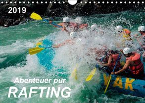 Abenteuer pur – Rafting (Wandkalender 2019 DIN A4 quer) von Roder,  Peter