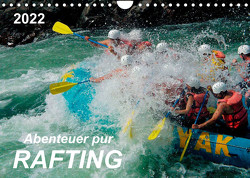 Abenteuer pur – Rafting (Wandkalender 2022 DIN A4 quer) von Roder,  Peter