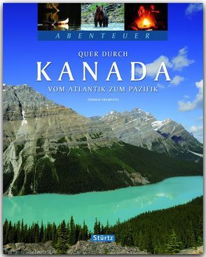 Quer durch Kanada – Vom Atlantik zum Pazifik von Sbampato,  Thomas