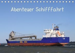 Abenteuer Schifffahrt (Tischkalender 2018 DIN A5 quer) von Brötzmann,  Susanne