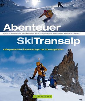 Abenteuer SkiTransalp von Ritschel,  Bernd, Schneeweiß,  Christian