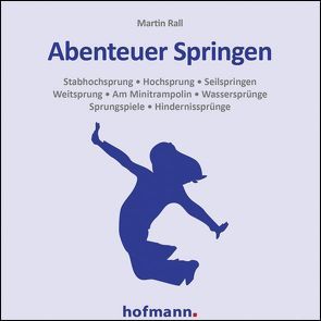 Abenteuer Springen von Rall,  Martin