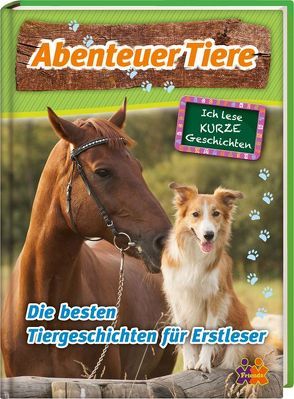 Abenteuer Tiere. Die besten Tiergeschichten für Erstleser von Siegers,  Julia