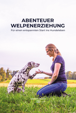 Abenteuer Welpenerziehung von Both,  Sarah