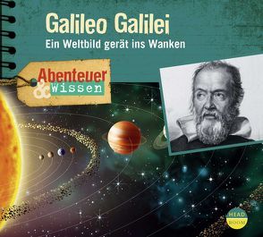 Abenteuer & Wissen: Galileo Galilei von Singer,  Theresia, Wehrhan,  Michael