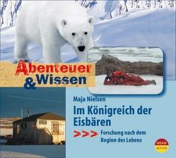 Abenteuer & Wissen: Im Königreich der Eisbären von Nielsen,  Maja, Singer,  Theresia, Trinks,  Hauke