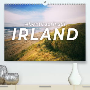 Abenteuerinsel Irland (Premium, hochwertiger DIN A2 Wandkalender 2022, Kunstdruck in Hochglanz) von SF