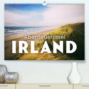 Abenteuerinsel Irland (Premium, hochwertiger DIN A2 Wandkalender 2023, Kunstdruck in Hochglanz) von SF