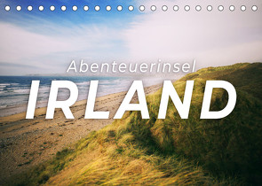 Abenteuerinsel Irland (Tischkalender 2022 DIN A5 quer) von SF