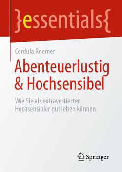 Abenteuerlustig & Hochsensibel von Roemer,  Cordula