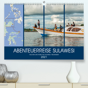 ABENTEUERREISE SULAWESI (Premium, hochwertiger DIN A2 Wandkalender 2021, Kunstdruck in Hochglanz) von Gödecke,  Dieter