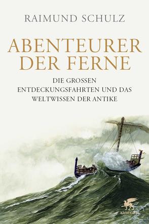 Abenteurer der Ferne von Schulz,  Raimund