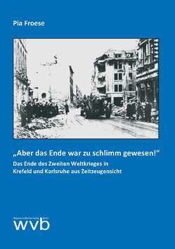 „Aber das Ende war zu schlimm gewesen!“ von Froese,  Pia