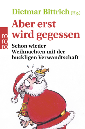 Aber erst wird gegessen von Birr,  Tilman, Bittrich,  Dietmar, Bloch,  Christiane, Böker,  Carmen, Flohr,  Markus, Frau Freitag, Frl. Krise, Gerlach,  Gunter, Grunwald,  Katrin, Hach,  Lena, Hoffmann,  Thore, Kraemer,  Olaf, Lachmann,  Käthe, Mischke,  Susanne, Orths,  Markus, Salmen,  Patrick, Schnoy,  Sebastian, Sieg,  Sören, Volz,  Moritz, Welding,  Malte, Wilkening,  Edgar