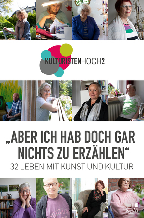 »ABER ICH HAB DOCH GAR NICHTS ZU ERZÄHLEN« von Condorelli,  Antonino, Klotz,  Franziska, Lenuck,  Isabel, Stiftung Generationen-Zusammenhalt