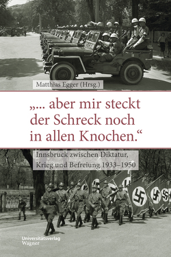 „… aber mir steckt der Schreck noch in allen Knochen.“ von Egger,  Matthias