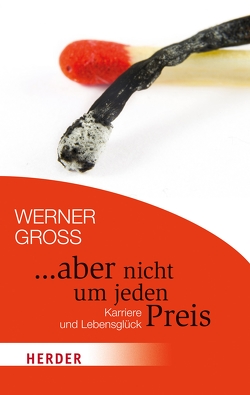 … aber nicht um jeden Preis von Groß,  Werner