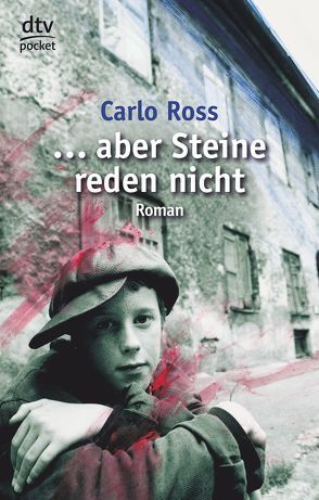 … aber Steine reden nicht von Ross,  Carlo