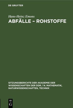 Abfälle – Rohstoffe von Emons,  Hans-Heinz