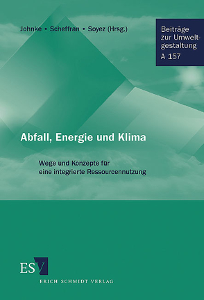 Abfall, Energie und Klima von Johnke,  Bernt, Scheffran,  Jürgen, Soyez,  Konrad