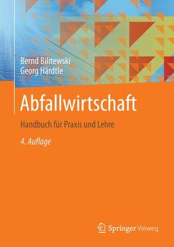 Abfallwirtschaft von Bilitewski,  Bernd, Härdtle,  Georg