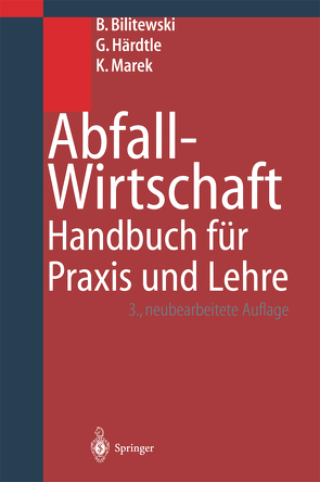 Abfallwirtschaft von Bilitewski,  Bernd, Härdtle,  Georg, Marek,  Klaus