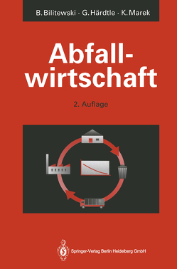 Abfallwirtschaft von Bilitewski,  Bernd, Härdtle,  Georg, Marek,  Klaus