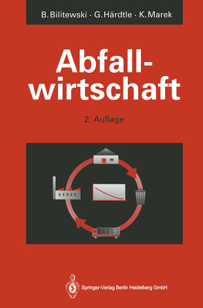 Abfallwirtschaft von Bilitewski,  Bernd, Härdtle,  Georg, Marek,  Klaus