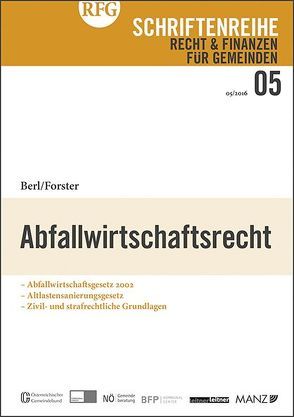 Abfallwirtschaftsrecht von Berl,  Florian, Forster,  Alexander