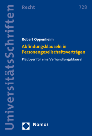 Abfindungsklauseln in Personengesellschaftsverträgen von Oppenheim,  Robert