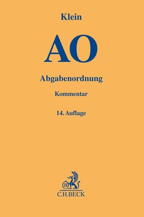 Abgabenordnung von Gersch,  Eva-Maria, Jaeger,  Markus, Klein,  Franz, Orlopp,  Gerd, Rätke,  Bernd, Ratschow,  Eckart, Rüsken,  Reinhart, Werth,  Franceska