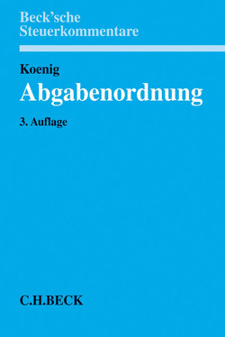 Abgabenordnung von Cöster,  Thilo, Fritsch,  Rainer, Intemann,  Jens, Koenig,  Ulrich, Pahlke,  Armin, Wünsch,  Doris, Zöllner,  Guido