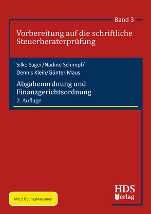 Abgabenordnung und Finanzgerichtsordnung von Klein,  Dennis, Maus,  Günter, Sager,  Silke, Schimpf,  Nadine