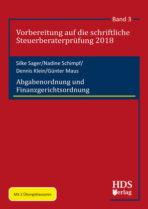 Abgabenordnung und Finanzgerichtsordnung von Klein,  Dennis, Maus,  Günter, Sager,  Silke, Schimpf,  Nadine