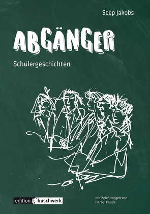 Abgänger von Busch,  Bärbel, Jakobs,  Seep