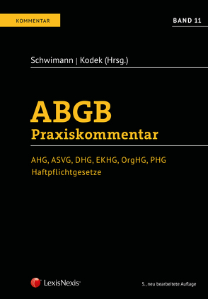 ABGB Praxiskommentar / ABGB Praxiskommentar – Band 11, 5. Auflage von Huber,  Christian, Kodek,  Georg E., Mader,  Peter, Neumayr,  Matthias, Oberhofer,  Bernd, Posch,  Willibald, Schauer,  Martin, Schwimann,  Michael, Terlitza,  Ulfried, Trenker,  Martin, Vollmaier,  Peter, Wachter,  Gustav