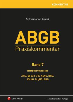 ABGB Praxiskommentar / ABGB Praxiskommentar – Band 7 von Huber,  Christian, Kodek,  Georg E., Mader,  Peter, Neumayr,  Matthias, Oberhofer,  Bernd, Posch,  Willibald, Schauer,  Martin, Schwimann,  Michael, Terlitza,  Ulfried, Trenker,  Martin, Vollmaier,  Peter, Wachter,  Gustav