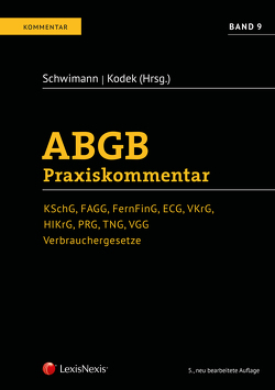 ABGB Praxiskommentar / ABGB Praxiskommentar – Band 9, 5. Auflage von Ciresa,  Meinhard, Dehn,  Wilma, Fleißner,  Lisa, Frössel,  Andreas, Graf,  Georg, Heinrich,  Elke, Jesser-Huß,  Helga, Kodek,  Georg E., Kolmasch,  Wolfgang, Pendl,  Matthias, Schwarzenegger,  Peter, Schwimann,  Michael, Tamerl,  Daniel