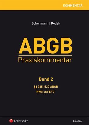 ABGB Praxiskommentar – Band 2 von Kodek,  Georg E., Schwimann,  Michael