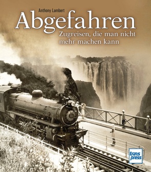 Abgefahren von Lambert,  Anthony