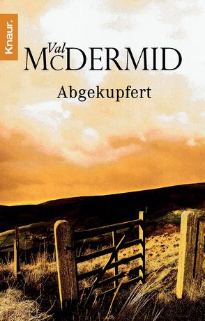 Abgekupfert von McDermid,  Val