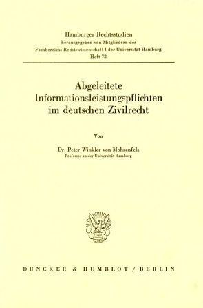 Abgeleitete Informationsleistungspflichten im deutschen Zivilrecht. von Winkler von Mohrenfels,  Peter