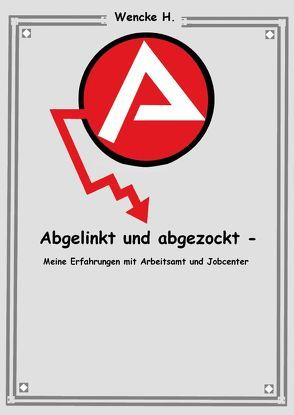 Abgelinkt und abgezockt von H.,  Wencke