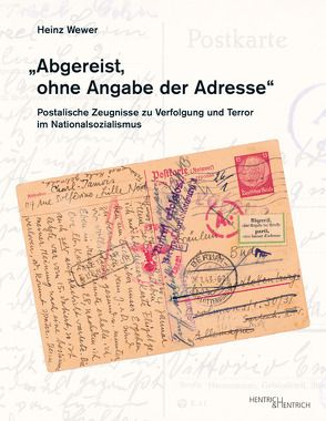 „Abgereist, ohne Angabe der Adresse“ von Wewer,  Heinz