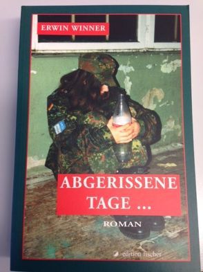 Abgerissene Tage… von Winner,  Erwin