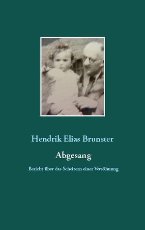 Abgesang von Brunster,  Hendrik Elias